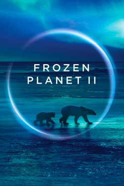 Watch Frozen Planet II movies online free