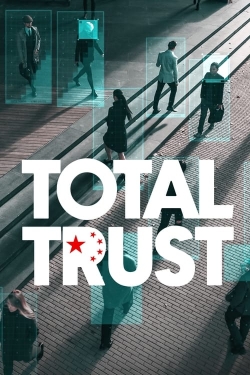 Watch Total Trust movies online free