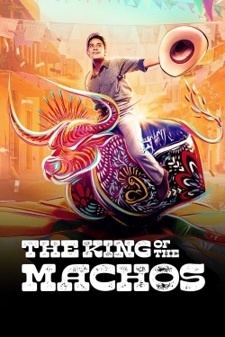 Watch The King of the Machos movies online free