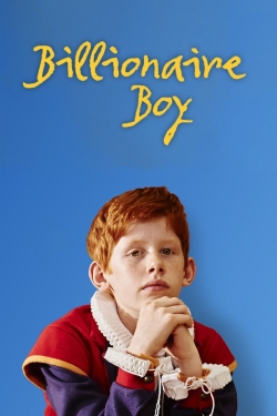 Watch Billionaire Boy movies online free