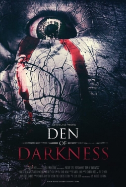 Watch Den of Darkness movies online free