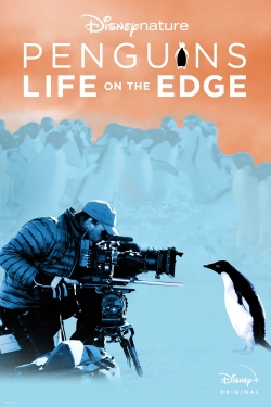 Watch Penguins: Life on the Edge movies online free