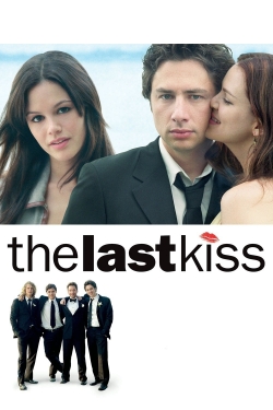 Watch The Last Kiss movies online free