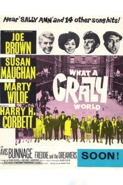 Watch What a Crazy World movies online free