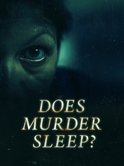 Watch Does Murder Sleep movies online free