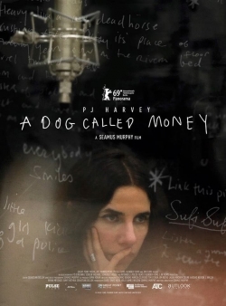 Watch A Dog Called Money movies online free