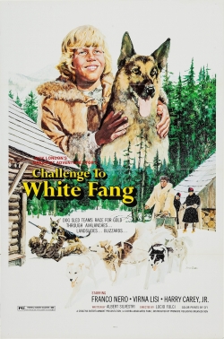 Watch Challenge to White Fang movies online free