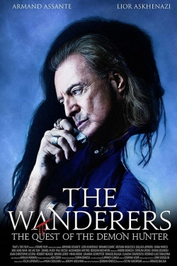 Watch The Wanderers: The Quest of The Demon Hunter movies online free