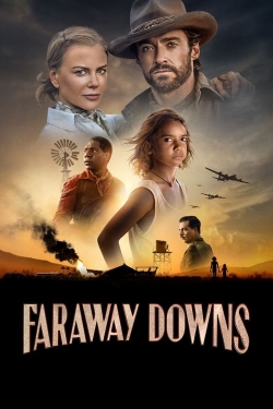 Watch Faraway Downs movies online free