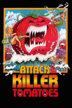 Watch Attack of the Killer Tomatoes! movies online free