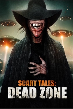 Watch Scary Tales: Dead Zone movies online free