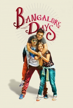 Watch Bangalore Days movies online free