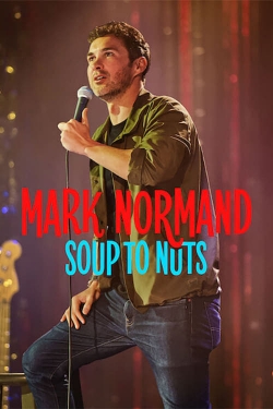 Watch Mark Normand: Soup to Nuts movies online free