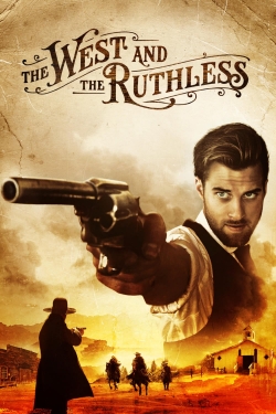 Watch The West and the Ruthless movies online free