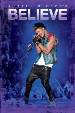 Watch Justin Bieber: Believe movies online free