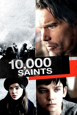 Watch 10,000 Saints movies online free