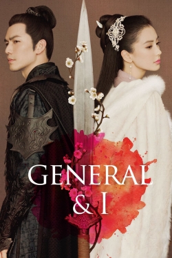 Watch General and I movies online free