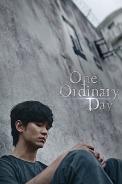 Watch One Ordinary Day movies online free