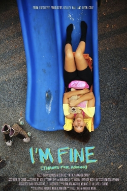 Watch I’m Fine (Thanks For Asking) movies online free