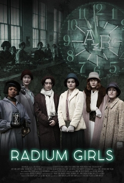 Watch Radium Girls movies online free