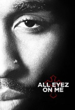 Watch All Eyez on Me movies online free