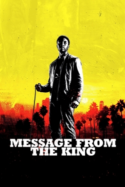 Watch Message from the King movies online free