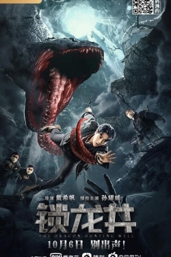 Watch The Dragon Hunting Well movies online free