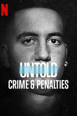 Watch Untold: Crimes & Penalties movies online free