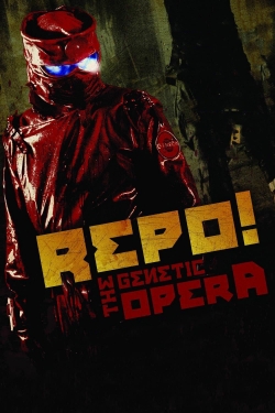 Watch Repo! The Genetic Opera movies online free