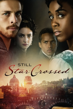 Watch Still Star-Crossed movies online free