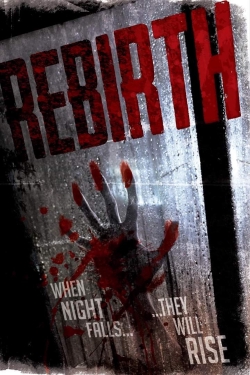 Watch Rebirth movies online free