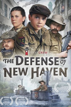 Watch The Defense of New Haven movies online free