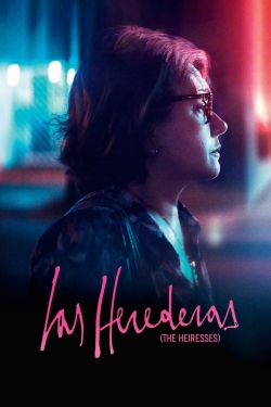 Watch The Heiresses movies online free