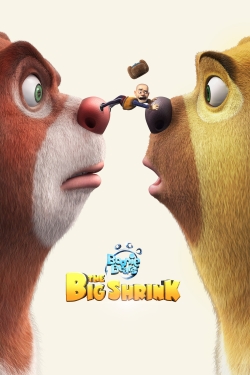 Watch Boonie Bears: The Big Shrink movies online free