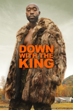 Watch Down with the King movies online free