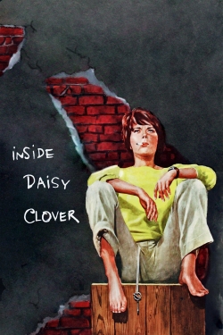 Watch Inside Daisy Clover movies online free