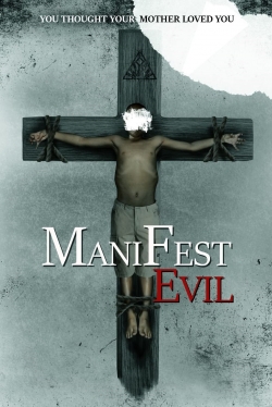 Watch Manifest Evil movies online free