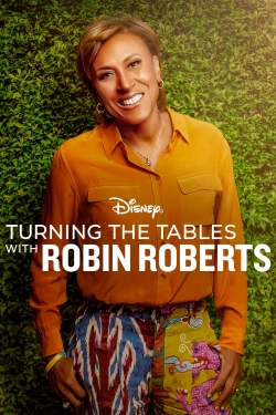 Watch Turning the Tables with Robin Roberts movies online free