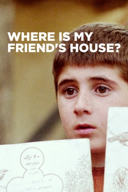 Watch Where Is My Friend's House? movies online free