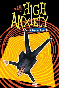 Watch High Anxiety movies online free