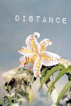 Watch Distance movies online free