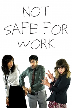 Watch Not Safe for Work movies online free