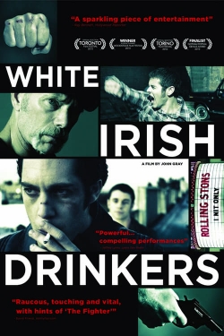 Watch White Irish Drinkers movies online free