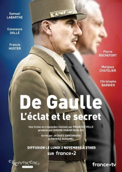 Watch De Gaulle, l'éclat et le secret movies online free