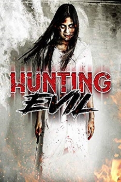 Watch Hunting Evil movies online free