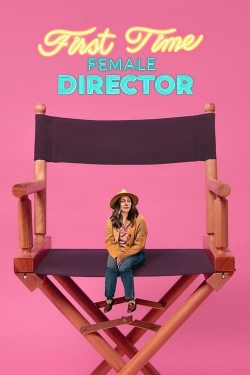 Watch First Time Female Director movies online free