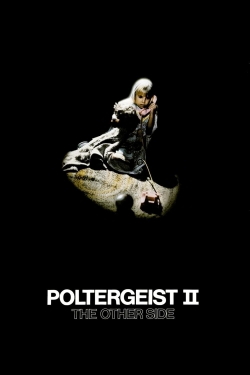 Watch Poltergeist II: The Other Side movies online free