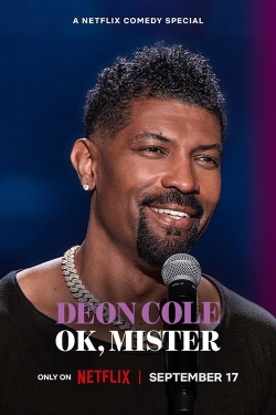 Watch Deon Cole: Ok, Mister movies online free