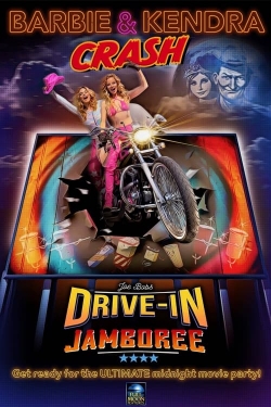 Watch Barbie & Kendra Crash Joe Bob's Drive-In Jamboree! movies online free