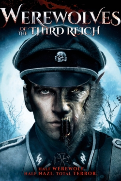 Watch Werewolves of the Third Reich movies online free